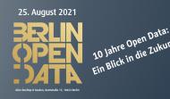 Ankündigung der Veranstaltung „Berlin Open Data Day 2021“ am 25. August 2021. „10 Jahre Open Data: Ein Blick in die Zukunft“